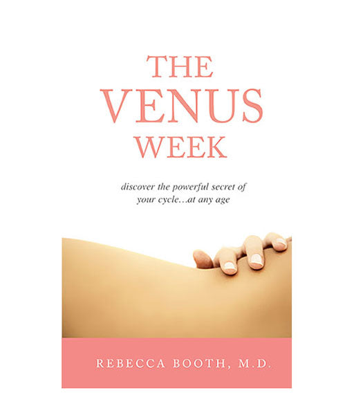 The Venus Week book by Rebecca Booth M.D.