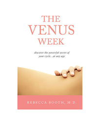 The Venus Week book by Rebecca Booth M.D.